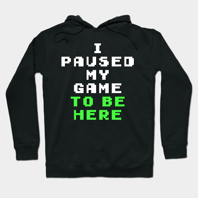 Funny gaming quote Hoodie by Realfashion